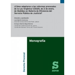 ¿Cómo adaptarse a las reformas procesales de la Ley Orgánica 1/2025, de 2 de enero, "de Medidas...
