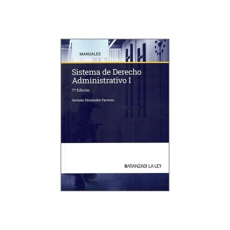 Sistema de Derecho Administrativo. Tomo I. Edición 2024