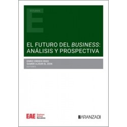 El futuro del business "análisis y prospectiva"