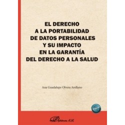 El derecho a la portabilidad de datos personales y su impacto en la garantía del derecho a la salud