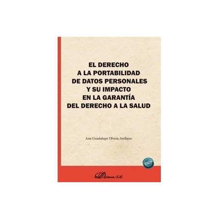 El derecho a la portabilidad de datos personales y su impacto en la garantía del derecho a la salud