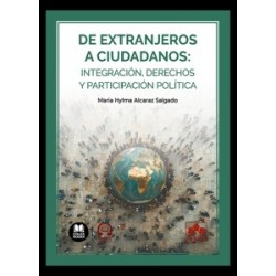 De extranjeros a ciudadanos: integración, derechos y participación política