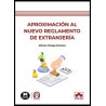 Aproximación al nuevo Reglamento de extranjería "Impresión Bajo Demanda"