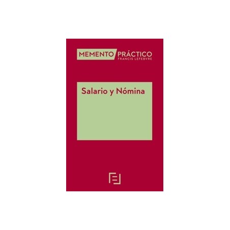 Memento Práctico Salario y Nómina 2025 "Próxima Aparición 30/07/2025"