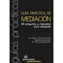 Guía  Práctica de Mediación "100 Preguntas y Respuestas para Abogados"