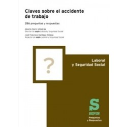 Claves sobre el accidente de trabajo "286 preguntas y respuestas"