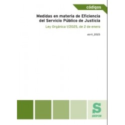 Código Medidas en materia de Eficiencia del Servicio Público de Justicia "Ley Orgánica 1/2025, de...
