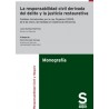 La responsabilidad civil derivada del delito y la justicia restaurativa