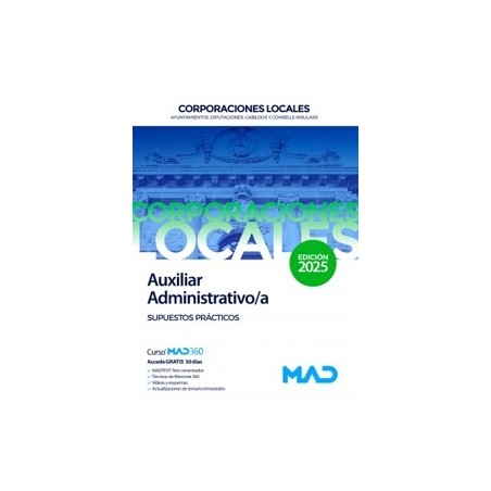 Auxiliar Administrativo/a de Ayuntamientos, Diputaciones y otras Corporaciones Locales. Supuestos práctico