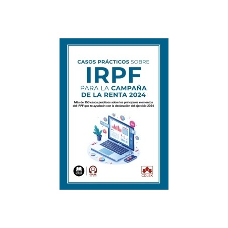 Casos prácticos sobre IRPF para la Campaña de la Renta 2024