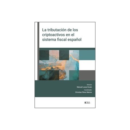 La tributación de los criptoactivos en el sistema fiscal español