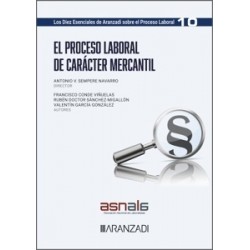 Proceso laboral de carácter mercantil "nº 10 Diez Esenciales De Aranzadi Proceso Laboral"