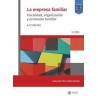 La Empresa Familiar. Fiscalidad, Organización y Protocolo Familiar "Papel + Digital"