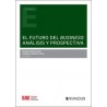 El futuro del business "análisis y prospectiva"