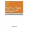Acceso a la justicia y derecho de defensa de las personas vulnerables