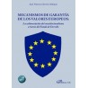 Mecanismos de garantía de los valores europeos "La sedimentación del constitucionalismo a través del Estado de Derecho"