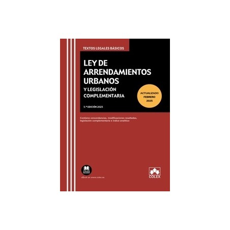 Ley de arrendamientos urbanos y legislación complementaria "Contiene concordancias, legislación complementaria e índice analíti
