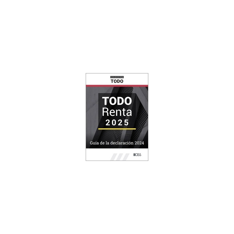 TODO RENTA 2025. Guía de la declaración 2024