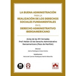 La buena administración para la realización de los derechos sociales fundamentales en el derecho...