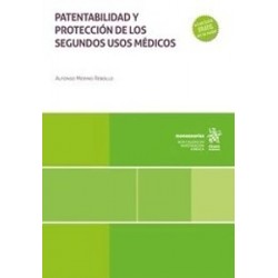 Patentabilidad y protección de los segundos usos médicos