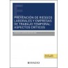 Prevención de riesgos laborales y empresas de trabajo temporal: aspectos críticos