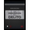 La prescripción del delito