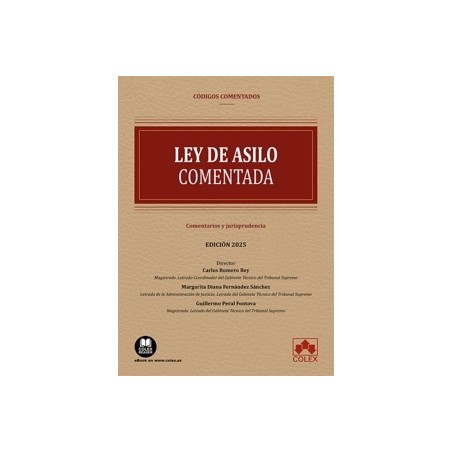 Ley de asilo. Código comentado "Comentarios y jurisprudencia"