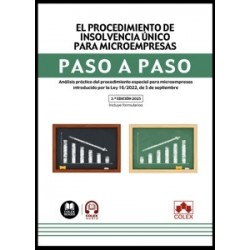 El procedimiento de insolvencia único para microempresas. Paso a paso "Análisis práctico del procedimiento especial para microe