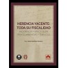 Herencia yacente: toda su fiscalidad "Incidencia y efectos en procedimientos y tributos"