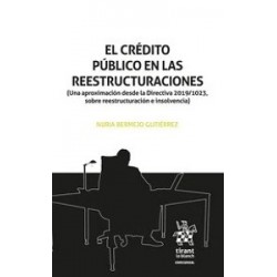 El crédito público en las reestructuraciones "Una aproximación desde la Directiva 2019/1023,...