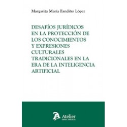 Desafíos jurídicos en la protección de los conocimientos y expresiones culturales tradicionales...