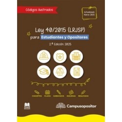 Ley 40/2015 (LRJSP) ilustrada para estudiantes y opositores (2ª Edición)