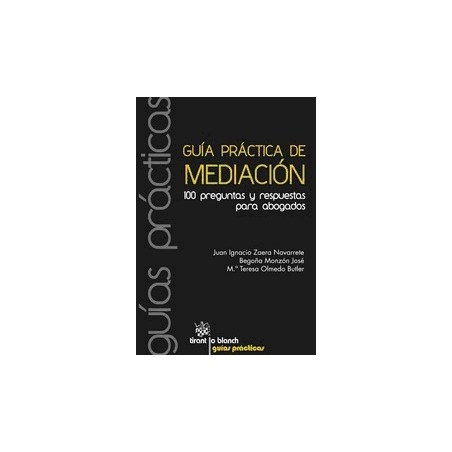Guía Práctica de Mediación "100 Preguntas y Respuestas para Abogados"