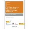 La independencia de la justicia constitucional a examen (Papel + Ebook)