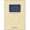 Enfermedad, contrato de trabajo y discriminación por razones de salud
