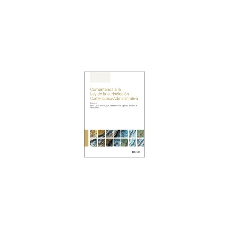 Comentarios a la Ley de la Jurisdicción contenciosa-administrativa