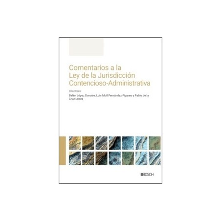Comentarios a la Ley de la Jurisdicción contenciosa-administrativa