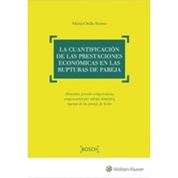 La Cuantificación de las Prestaciones Económicas en las Rupturas de Pareja "Alimentos, Pensión...