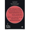 Información, comunicación y transparencia en el parlamento "Retos actuales de la institución representativa"