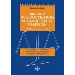 Abogacía. Guía práctica para el ejercicio de la profesión "Habilidades y recursos útiles"