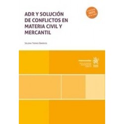 ADR y solución de conflictos en materia civil y mercantil