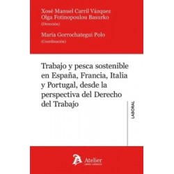 Trabajo y pesca sostenible en España, Francia, Italia y Portugal desde la perspectiva del derecho...
