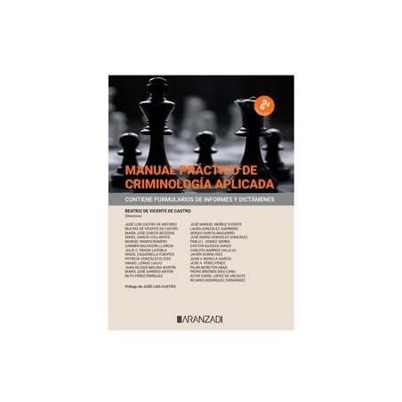 Manual práctico de Criminología aplicada (3ª Edición) 2025 "Contiene formularios de informes y dictámenes"