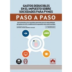 Gastos deducibles en el impuesto sobre sociedades para PYMES. Paso a paso "Aproximación a los...