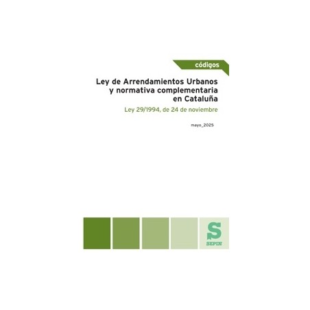 Ley de Arrendamientos Urbanos y normativa complementaria en Cataluña