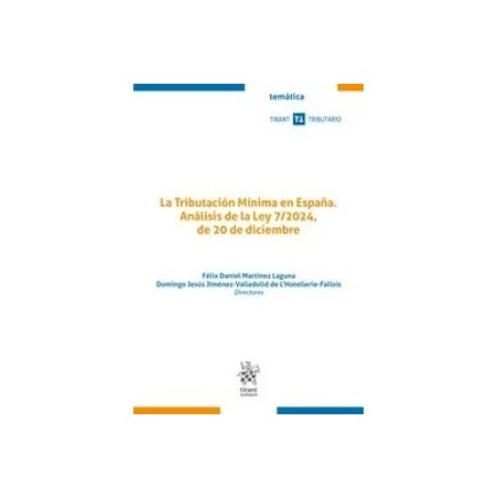 La Tributación Mínima en España. Análisis de la Ley 7/2024, de 20 de diciembre