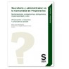 Secretario y Administrador en la Comunidad de Propietarios