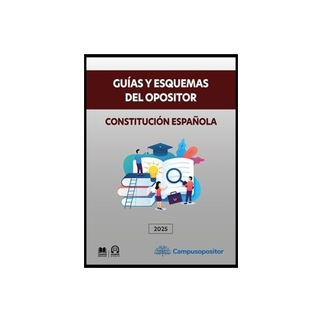 Constitución española Guías y esquemas del opositor