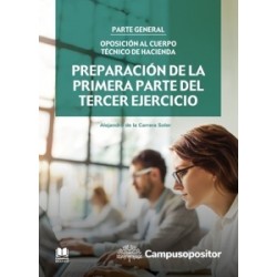Preparación de la primera parte del tercer ejercicio de la oposición al Cuerpo Técnico de...