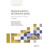 Manual práctico de Derecho penal. Parte Especial "Delitos y sus penas"